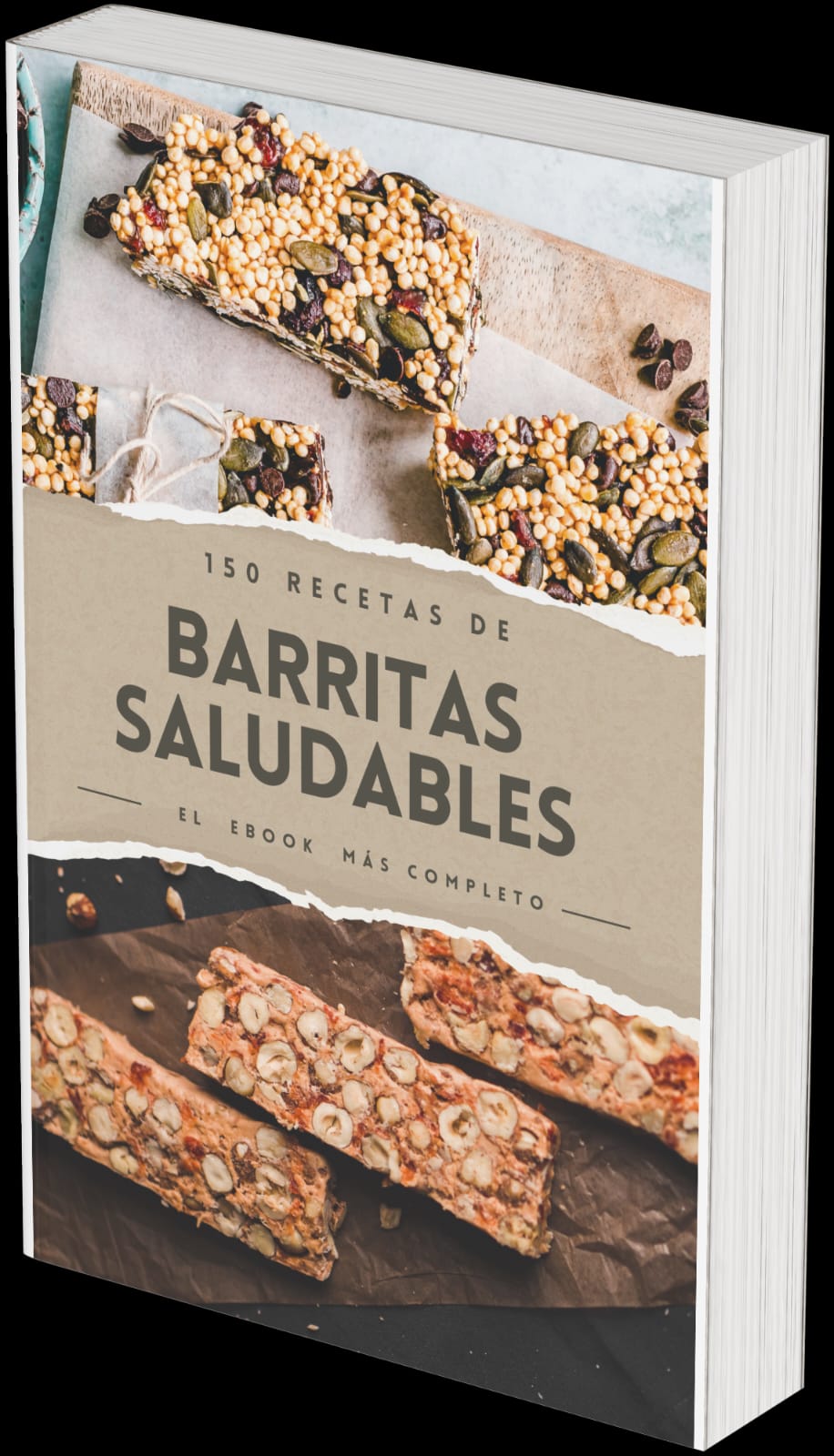 Barritas saludables: 150 recetas para emprender